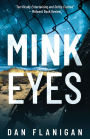 Mink Eyes (Peter O'Keefe, #1)