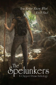 Title: The Spelunkers, Author: Stephen Jackson