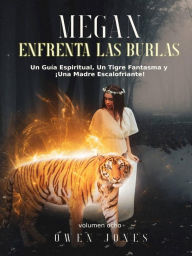 Title: Megan enfrenta las burlas (La Serie de Megan, #8), Author: Owen Jones