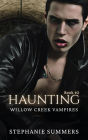 Haunting (The Willow Creek Vampires Series, #2)