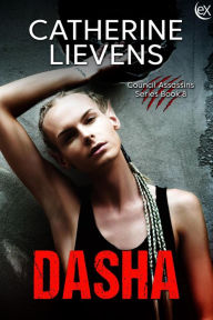 Title: Dasha (Council Assassins, #9), Author: Catherine Lievens