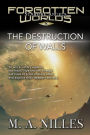 The Destruction of Walls (Starfire Angels: Forgotten Worlds, #5)