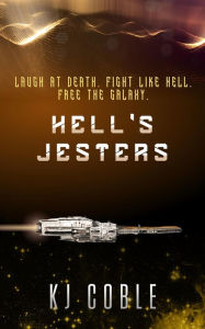 Title: Hell's Jesters, Author: K.J. Coble