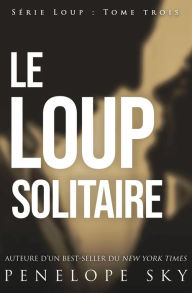 Title: Le loup solitaire, Author: Penelope Sky