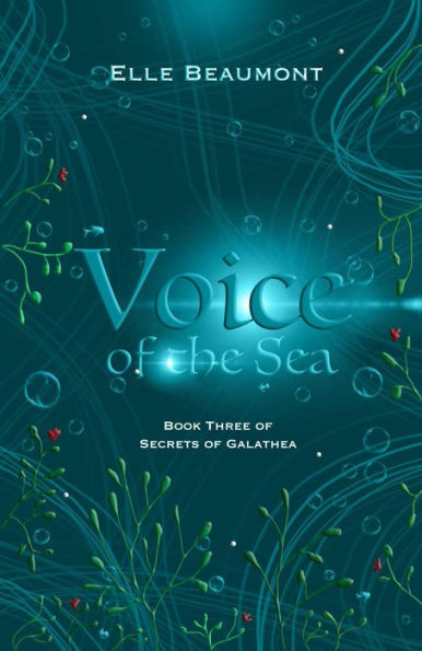 Voice of the Sea (Secrets of Galathea, #3)