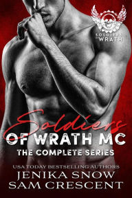 Title: The Soldiers of Wrath MC: Complete Series, Author: Jenika Snow