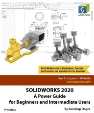 Title: SOLIDWORKS 2020: A Power Guide for Beginners and Intermediate User, Author: Sandeep Dogra