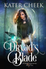 Dryad's Blade (Kit Melbourne, #2)