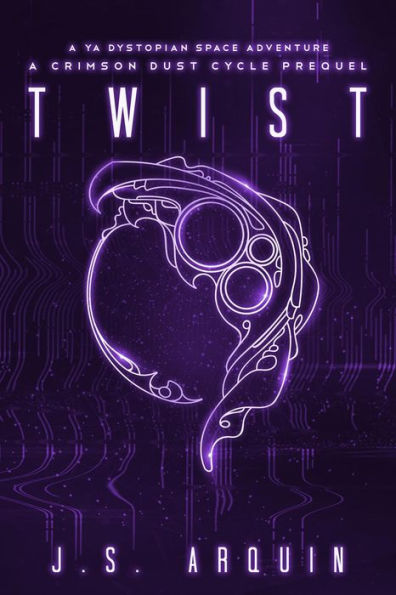 Twist: A Crimson Dust Cycle Prequel (The Crimson Dust Cycle)