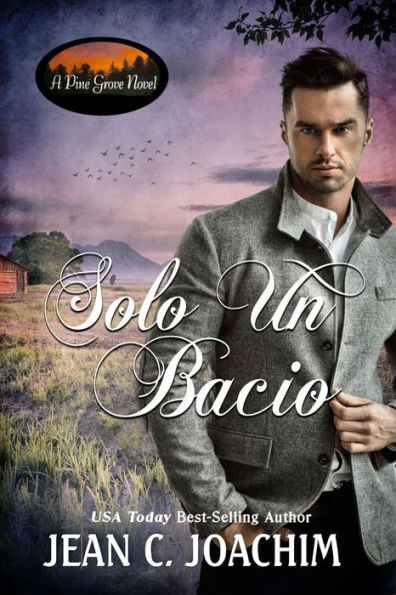 Solo Un Bacio (Pine Grove (Edizione Italiana), #5)