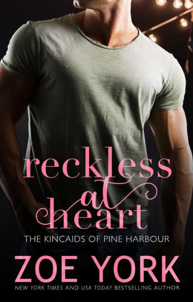 Reckless at Heart (The Kincaids of Pine Harbour, #1)