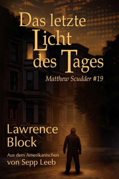 Das letzte Licht des Tages (Matthew Scudder, #19)