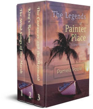 Title: Legends of Painter Place - 3 Short Stories, Author: Pamela Poole