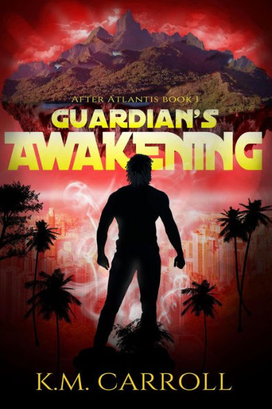 Guardian's Awakening (After Atlantis, #1)