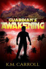 Guardian's Awakening (After Atlantis, #1)