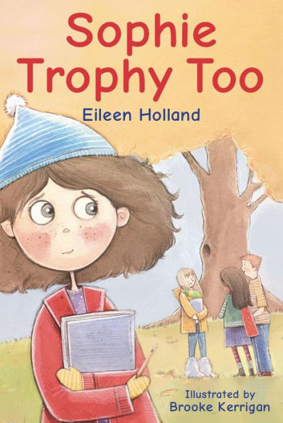 Sophie Trophy Too