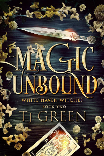 Magic Unbound (White Haven Witches, #2)