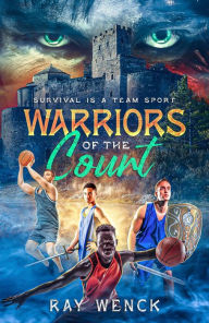 Title: Warriors of the Court, Author: Ray Wenck