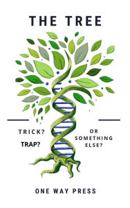 Title: THE TREE: TRICK TRAP...Or something else?, Author: Jocelyn Andersen