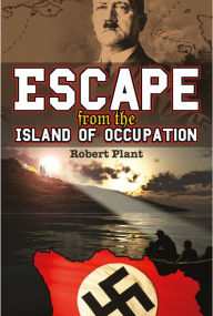 Title: Escape from the Island of Occupation, Author: Robert Plant