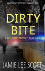 Dirty Bite (A Kate Darby Crime Novel)