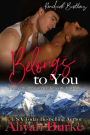 Belongs to You (Springwood, #3)