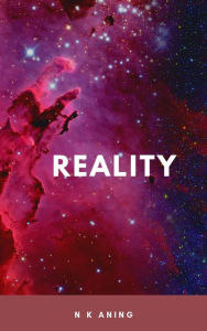 Title: Reality (The Dilemma Series, #4), Author: N.K. Aning