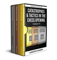 Title: Catastrophes & Tactics in the Chess Opening - Boxset 3 (Winning Quickly at Chess Box Sets, #3), Author: Carsten Hansen