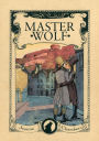 Master Wolf (Capital Wolves duet, #2)