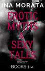 Erotic Myths & Sexy Tales Box Set (Books 1-4)
