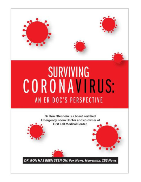 Surviving Coronavirus. An ER Doc's Perspective by Ron Elfenbein | eBook ...