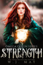 Strength (Omega Queen Series, #5)