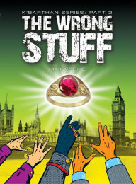 Title: The Wrong Stuff (K'Barthan Series), Author: M T McGuire