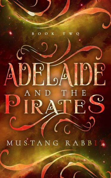 Adelaide and the Pirates (The Adelaide Series, #2)