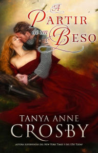 Title: A Partir de un Beso, Author: Tanya Anne Crosby