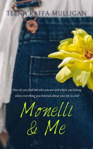 Title: Monelli & Me, Author: Teena Raffa-Mulligan