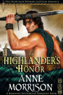 Historical Romance: A Highlander's Honor A Highland Scottish Romance (The Highlands Warring, #10)