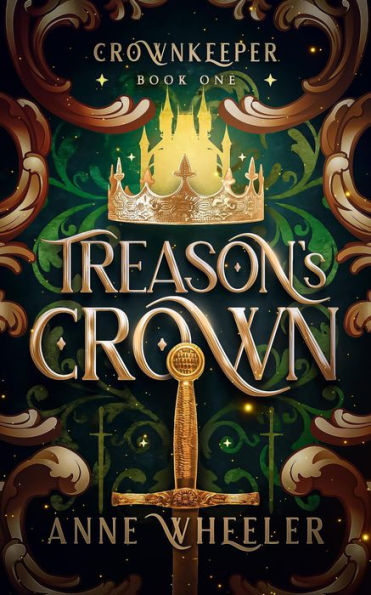 Treason's Crown (Crownkeeper, #1)