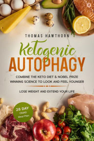 Title: Ketogenic Autophagy, Author: Thomas Hawthorn