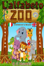 L 'alfabeto zoo. Bilingual Children's Book. Italian-English.