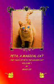 Title: Peta A Magical Cat (1, #1), Author: Grace Lee