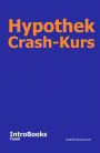 Hypothek Crash-Kurs