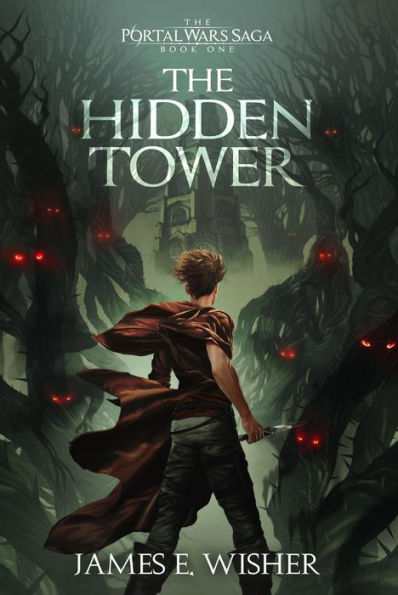 The Hidden Tower (The Portal Wars Saga, #1)
