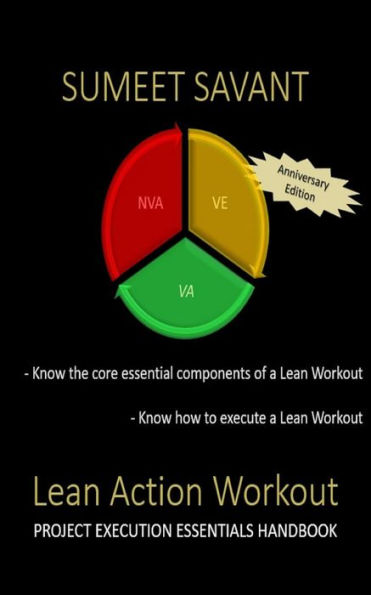 Lean Action Workout (Lean Six Sigma Project Execution Essentials, #5)