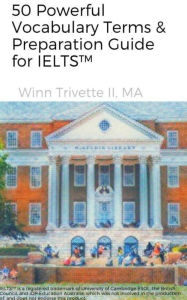 Title: 50 Powerful Vocabulary Terms & Preparation Guide for IELTST, Author: Winn Trivette II