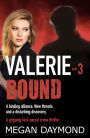 Valerie: Bound (Valerie Dawson Novella Series, #3)