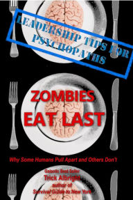 Title: Zombies Eat Last, Author: Tim Heaton