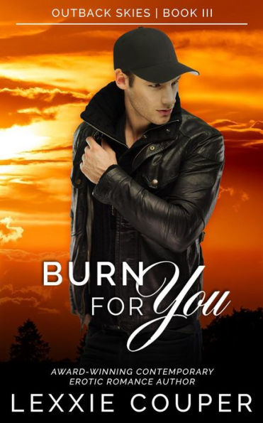 Burn For You (Outback Skies, #3)