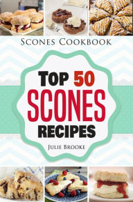 Title: Scones Cookbook, Author: Julie Brooke