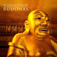 Title: A Collection of Buddhas (Photography Books by Julian Bound), Author: Julian Bound